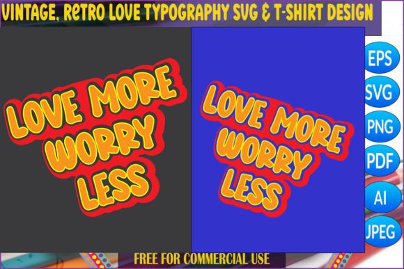 Vintage Love More Typography SVG Design